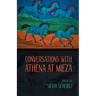 Conversations with Athena at Mieza