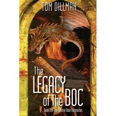 The Legacy of The Boc - Book 2 of The Gnome Door Chronicles