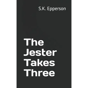 The Jester Takes Three
