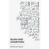 Islam and Anarchism: Relationships and Resonances