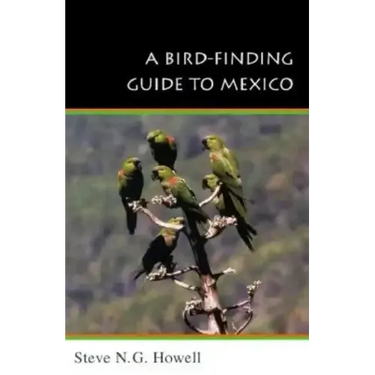A Bird-Finding Guide to Mexico: Symbolic Action in Human Society