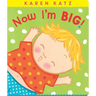 Now I'm Big!