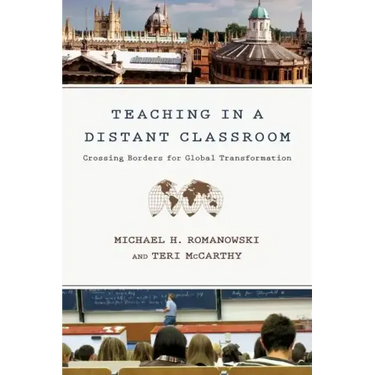 Teaching In a Distant Classroom: Crossing Borders for Global Transformation
