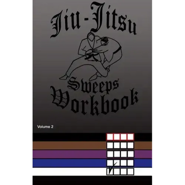 Jiu-Jitsu Sweeps Workbook