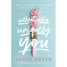 Authentically, Uniquely You: Living Free from Comparison and the Need to Please