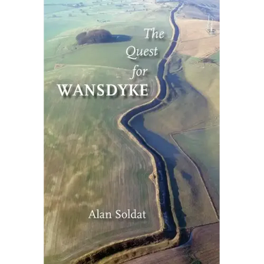The Quest for Wansdyke