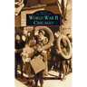 World War II Chicago