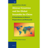 African Countries and the Global Scramble for China: A Contribution to Africa's Preparedness and Rehearsal