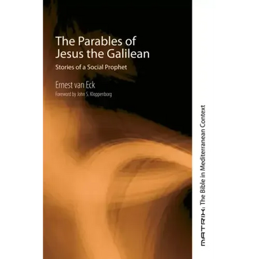 The Parables of Jesus the Galilean