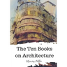 The Ten Books on Architecture