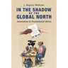 In the Shadow of the Global North