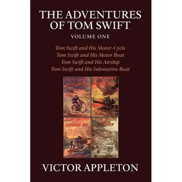 The Adventures of Tom Swift, Volume One