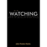 Watching
