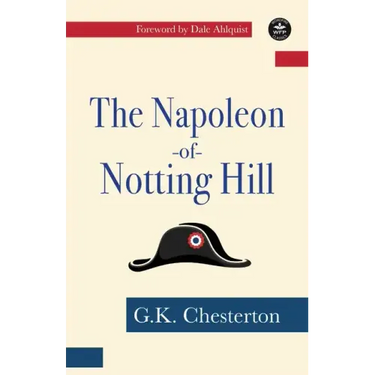 The Napoleon of Notting Hill