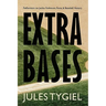 Extra Bases: Reflections on Jackie Robinson, Race, and Baseball History