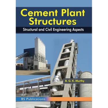 Cement Plant Structures: Structural and Civil Engineering Aspects
