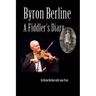 Byron Berline: A Fiddler's Diary