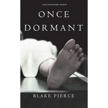 Once Dormant (A Riley Paige Mystery-Book 14)
