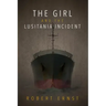 The Girl and the Lusitania Incident