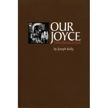 Our Joyce: From Outcast to Icon