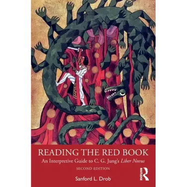 Reading the Red Book: An Interpretive Guide to C. G. Jung's Liber Novus