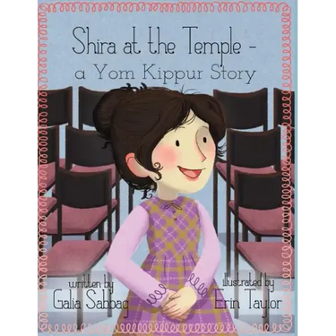 Shira at the Temple: a Yom Kippur Story