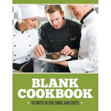Blank Cookbook To Write In For Cooks and Chefs
