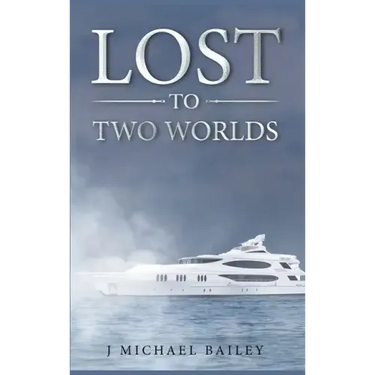 Lost To Two Worlds