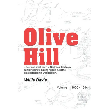Olive Hill: Volume 1: 1800 - 1884