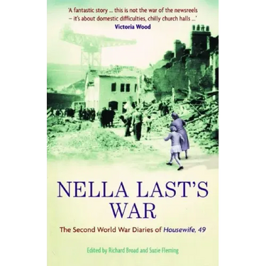 Nella Last's War: The Second World War Diaries of Housewife, 49