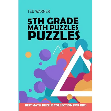 5th Grade Math Puzzles: Number Puzzles - Best Math Puzzle Collection for Kids