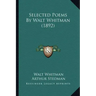 Selected Poems by Walt Whitman (1892)