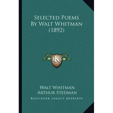 Selected Poems by Walt Whitman (1892)