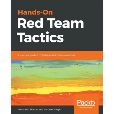 Hands-On Red Team Tactics