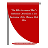 The Effectiveness of Mao's Influence Operations at the Beginning of the Chinese Civil War