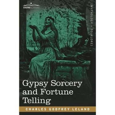 Gypsy Sorcery and Fortune Telling