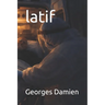 latif: A Lebanese novella
