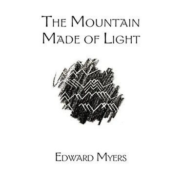 The Mountain Made of Light