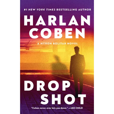Drop Shot: A Myron Bolitar Novel
