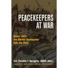 Peacekeepers at War: Beirut 1983--The Marine Commander Tells His Story
