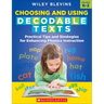 Choosing and Using Decodable Texts