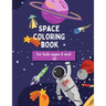 Space Coloring Book: For kids ages 4 and up