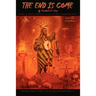 The End Is Come