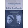 Thomas Aquinas and Teilhard de Chardin