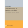 Verbal Dueling in Heroic Narrative: The Homeric and Old English Traditions