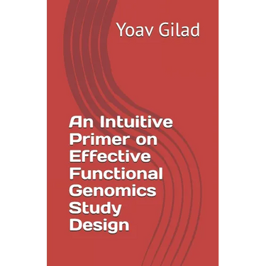 An Intuitive Primer on Effective Functional Genomics Study Design