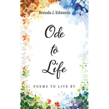 Ode to Life: Poems to Live by