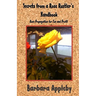 Secrets from a Rose Rustler's Handbook: Rose Propagation for Fun and Profit