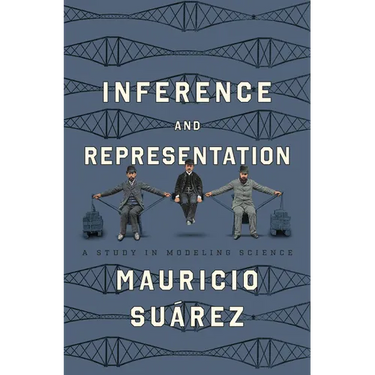 Inference and Representation: A Study in Modeling Science