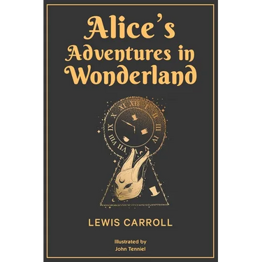 Alice's Adventures in Wonderland: 1865 Classic Edition with Original Illustrations